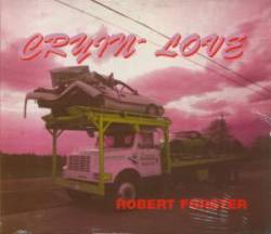 Robert Forster : Cryin' Love